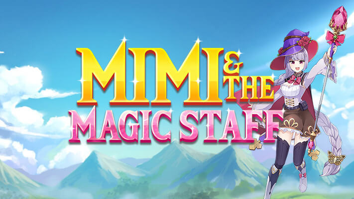 MIMI AND THE MAGIC STAFF